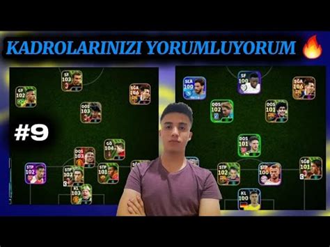 KADROLARINIZI YORUMLUYORUM 9 YİNE YENİDEN EFSANE KADROLAR