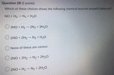 Solved Question 29 (2 points) What is the correct balanced | Chegg.com