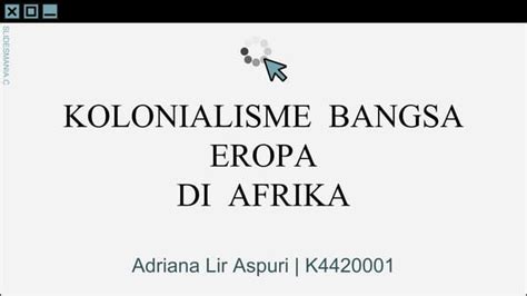 SEJARAH AFRIKA | KOLONIALISME BANGSA EROPA DI AFRIKA | PPT