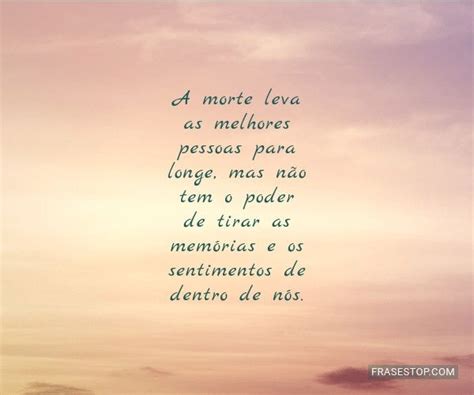 63 frases de despedida de morte para honrar quem se foi - FrasesTop