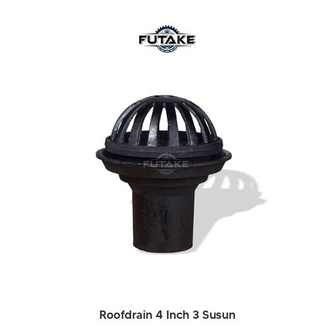 Jual ROOF DRAIN CAST IRON 4 INCHI 3 SUSUN TALANG AIR ATAP SARINGAN ATAP