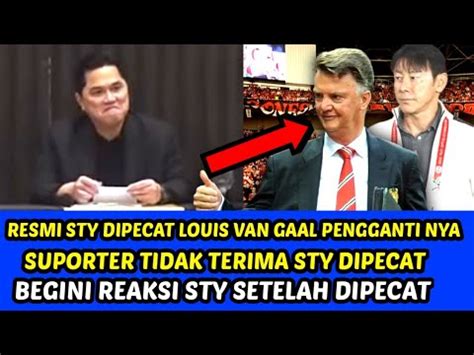 RESMI STY DIPECAT LOUIS VAN GAAL PENGGANTI NYA SUPPORTER TIDAK