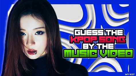 Guess The Kpop Song By The Music Video Kpop Game Youtube