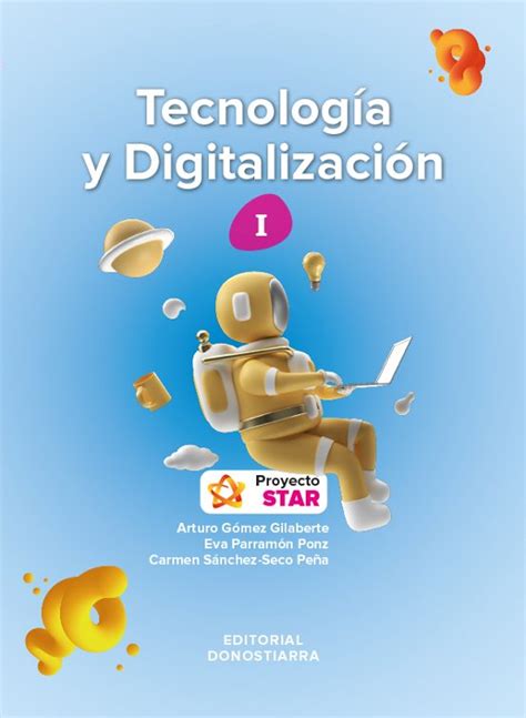 TECNOLOGIA DIGITALIZACION I 1º ESO PROY STAR ED 2022 VV AA Casa