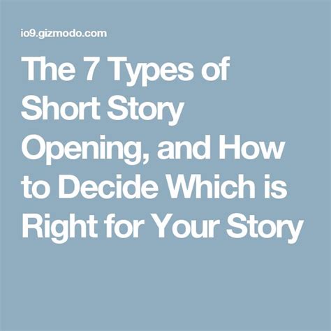 The 7 Types Of Short Story Opening And How To Decide Which Is Right