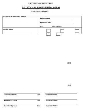 Fillable Online Louisville PETTY CASH REQUISITION FORM University Of