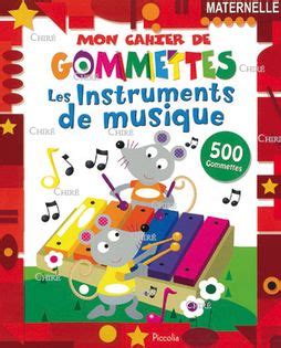 Mon Cahier De Gommettes Les Instruments De Musique 500 Gommettes