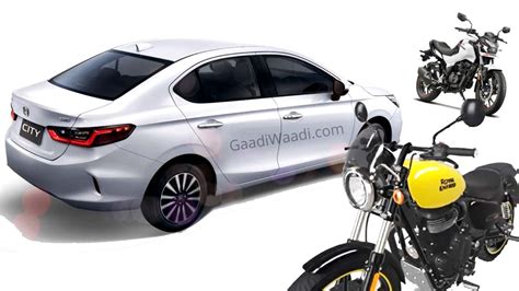 5 Major Cars And Bikes Launches In June Re Meteor To New Honda City