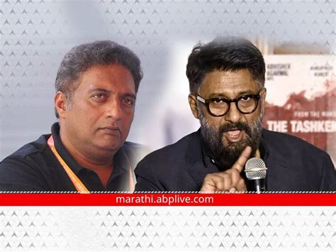 Vivek Agnihotri Hits Back After Prakash Raj S The Kashmir Files