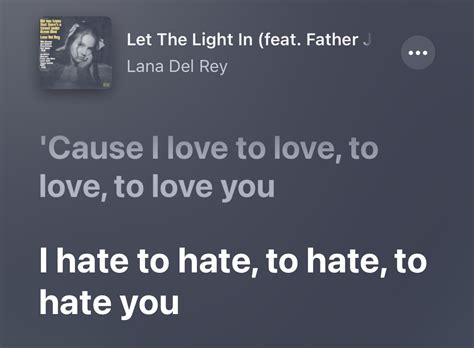 Let The Light In Lana Del Rey Pretty Lyrics Just Lyrics Cool Lyrics