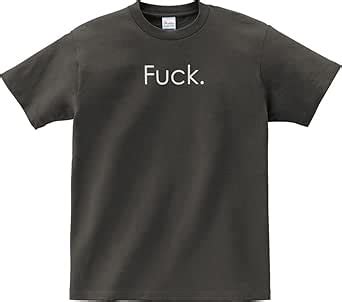 Amazon 文字 Fuck 半袖 Tシャツ チャコール ca uekitaya608 Tシャツカットソー 通販