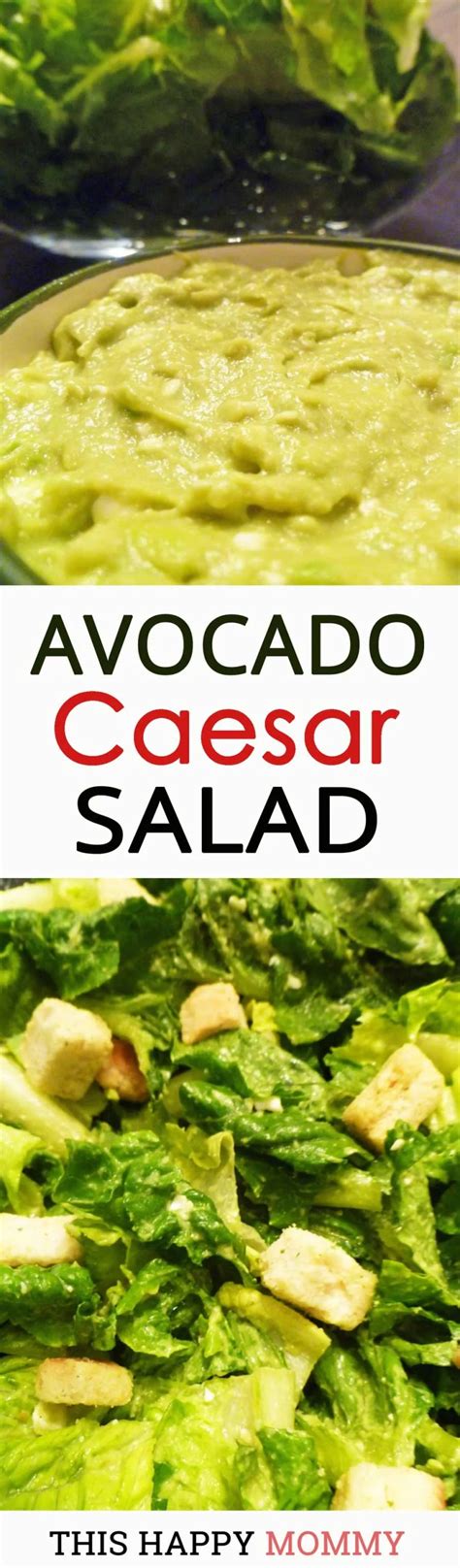 Avocado Caesar Salad This Happy Mommy