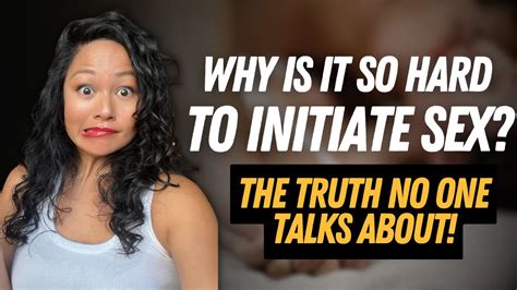 Struggling To Initiate Sex Heres Why And How To Rebuild Intimacy