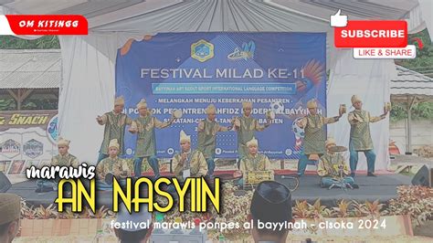 MARAWIS AN NASYIIN FESTIVAL MARAWIS PONPES AL BAYYINAH CISOKA 2024