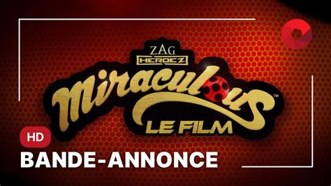 MIRACULOUS LE FILM de Jeremy Zag bande annonce HD Vidéo Dailymotion