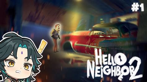 Un Voisin Vraiment Bizarre Hello Neighbors Youtube