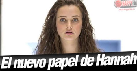 Este Será El Papel De Hannah En La Segunda Temporada De ‘por 13 Razones