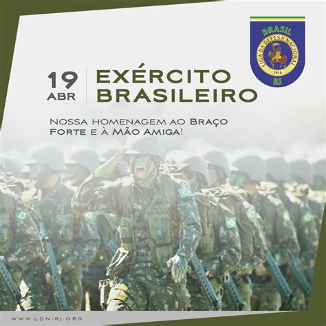 19 de Abril - Data Comemorativa Exército Brasileiro - Liga da Defesa ...