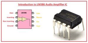 Introduction To LM386 Audio Amplifier IC The Engineering Knowledge