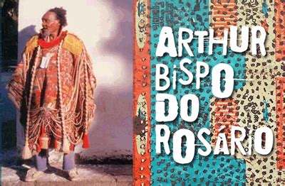 Caps Adulto Ii Guaianases Artur Bispo Do Rosario - art planet- urban culture: ARTHUR BISPO DO ROSARIO E A REIVENÇÃO DA ...