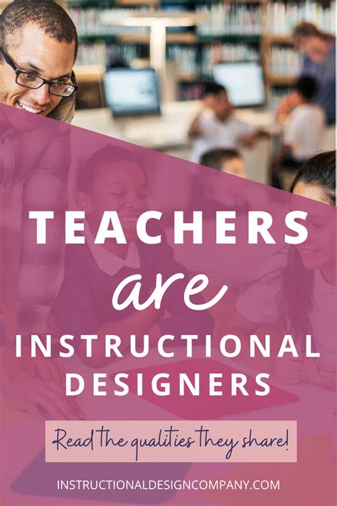 Why Teachers Make The Best Instructional Designers