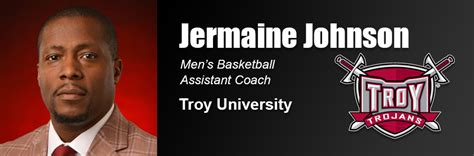 Troy Basketball Assistant Jermaine Johnson Learned How to Lead in ...