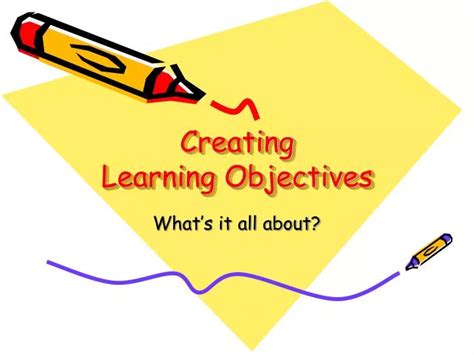 Ppt Creating Learning Objectives Powerpoint Presentation Free Download Id 5359941