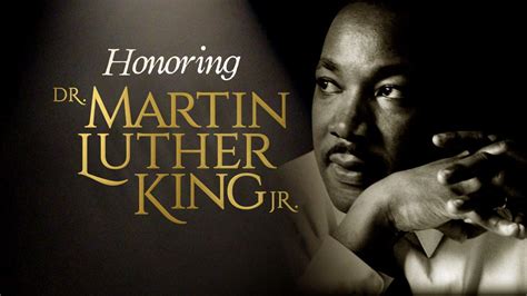 Honoring Dr Martin Luther King Jr