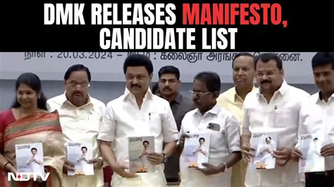 Dmk Manifesto Dmk Releases Its Manifesto And Candidate List For Lok