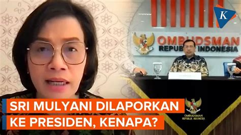 Ombudsman Laporkan Sri Mulyani Ke Jokowi Dan DPR Terkait Utang Ratusan