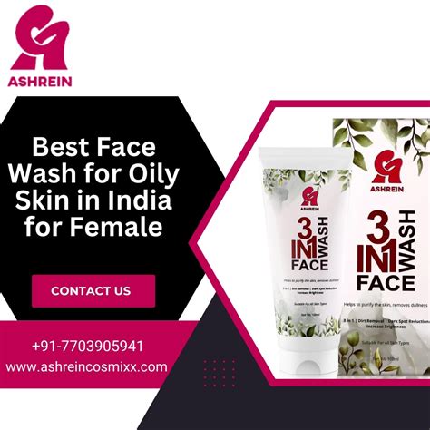 Best Face Wash For Oily Skin In India For Female Ashrein Cosmixx Medium