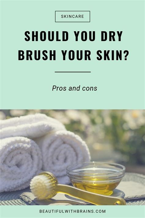 Dry Brushing What It Is And Why You Should Do It Dry Brushing