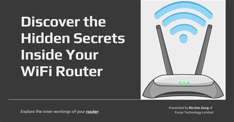 Discover the Hidden Secrets Inside Your WiFi Router