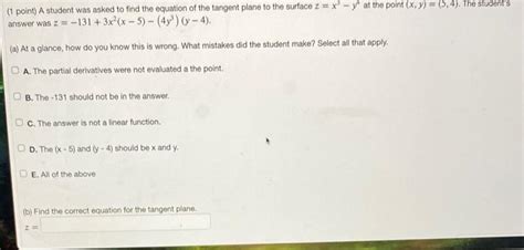 Solved 1 Point A Student Was Asked To Find The Equation Of