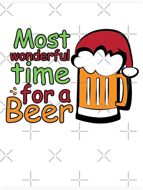 Its The Most Wonderful Time For A Beer Funny Christmas Drinking Meme