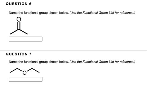 Solved Question 6 Name The Functional Group Shown Below