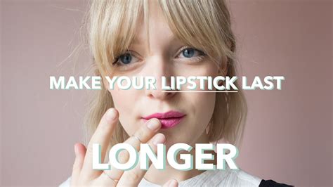 How To Make Your Lipstick Last Longer Youtube