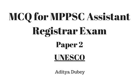 MCQ Assistant Registrar Exam MPPSC Paper 2 MPPSC Prelims 2019 UNESCO