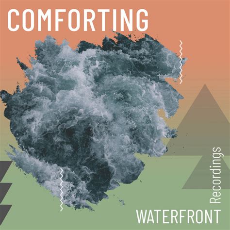 Comforting Waterfront Recordings Album By Ocean Sounds Spotify