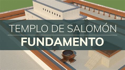 El Templo De Salom N Explicaci N Parte Fundamento Youtube