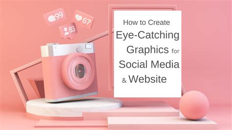 How To Use Canva To Design Eye Catching Graphics For Your Website And