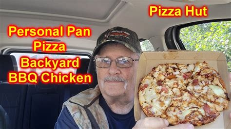 Pizza Hut Personal Pan Backyard BBQ Chicken Taste Test Rating YouTube