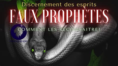 FAUX PROPHETES Comment les reconnaitre Différences entre vrais et