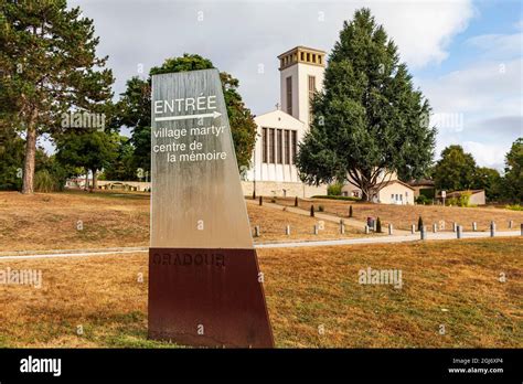 Europe France Haute Vienne Oradour Sur Glane Panneau D Entr E Au