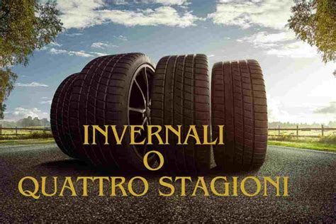 Gomme Estive Invernali O 4 Stagioni Quali Scegliere E Che Differenza