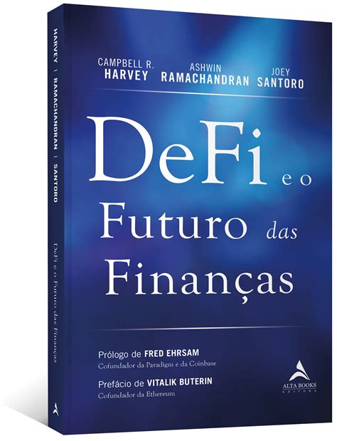 DeFi e o futuro das finanças – Editora Alta Books
