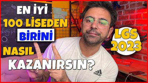 En İyi 100 Lisenden Birini Nasıl Kazanırsın TÜRKİYE NİN EN İYİ 100