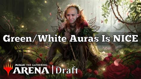 Green White Auras Is NICE Wilds Of Eldraine Draft MTG Arena YouTube