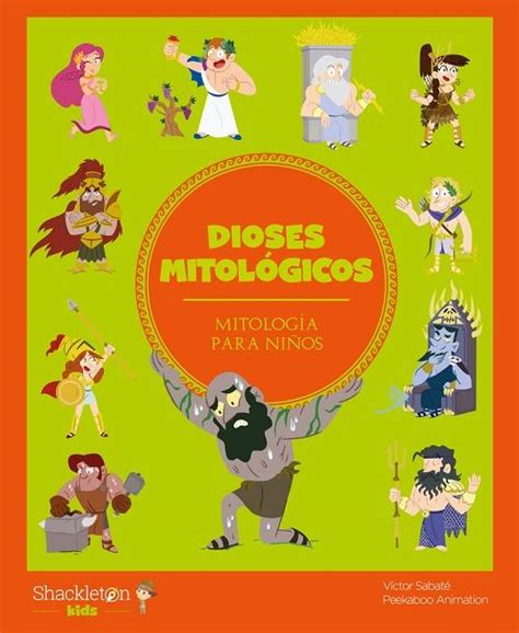 Dioses mitológicos Mitología para niños Sabaté Víctor