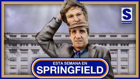 Esta Semana En Springfield Caputo Al Poder Youtube